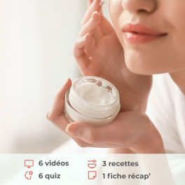 Cours en  ligne "Faire une crème hydratante parfaitement adaptée à votre peau"
